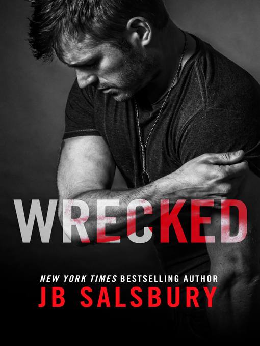 Title details for Wrecked by JB Salsbury - Available